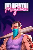 Miami Mayhem